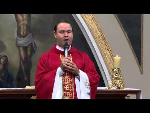 Homilia Santa Missa 14/05/2014 - Pe. Alessandro / Festa de São Matias