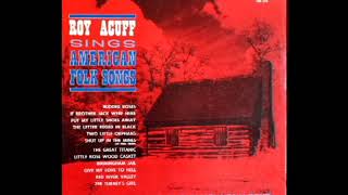 American Folk Songs [1963] - Roy Acuff And His Smoky Mountain Boys