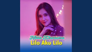 Download lagu Lilo Aku Lilo mp3