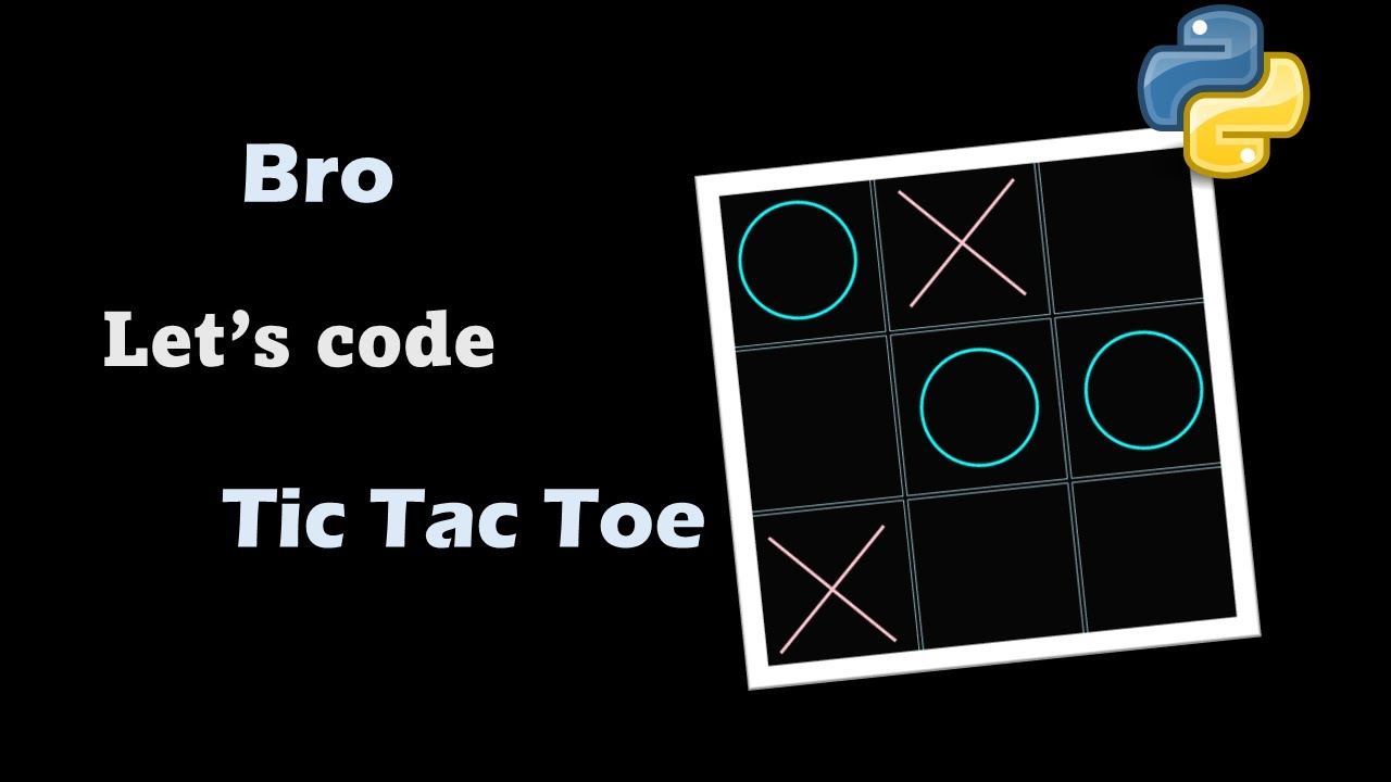 Creating a Tic Tac Toe Game in Python: Step-by-Step Tutorial