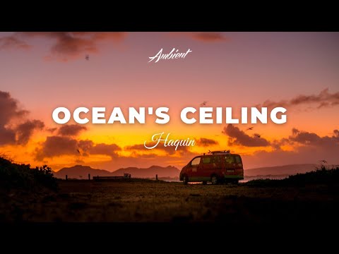 Haquin - Ocean's Ceiling