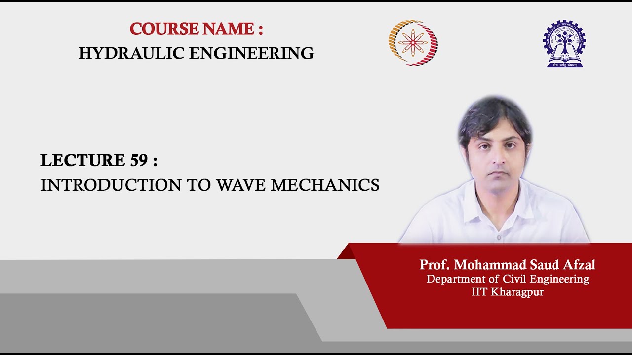 Lecture 59: Introduction to wave mechanics