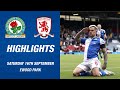 Highlights: Blackburn Rovers v Middlesbrough