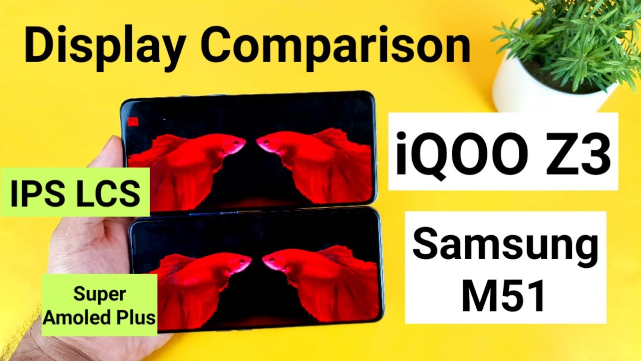 iQOO Z3 vs Samsung M51 display comparison indepth review