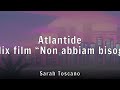 Sarah Toscano - Atlantide (from the Netflix film “Non abbiam bisogno di parole”) (Lyrics)