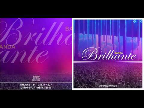 BANDA BRILHANTE DO BREGA - VOCÊ FUGIU DE MIM - CD AS MELHORES