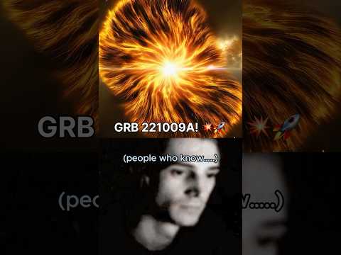 The Most Powerful Explosion Since the Big Bang! – GRB 221009A! 💥🚀
