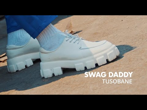 SWAG DADDY - Tusobane  (Official Video)