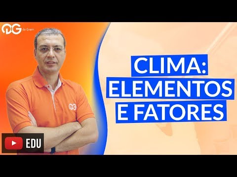 Geografia no ENEM - Clima: elementos e fatores