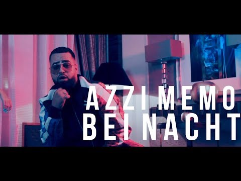 AZZI MEMO - BEI NACHT [Official 4K Video]