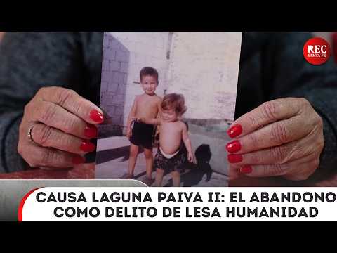 CAUSA LAGUNA PAIVA II: EL ABANDONO COMO DELITO DE LESA HUMANIDAD