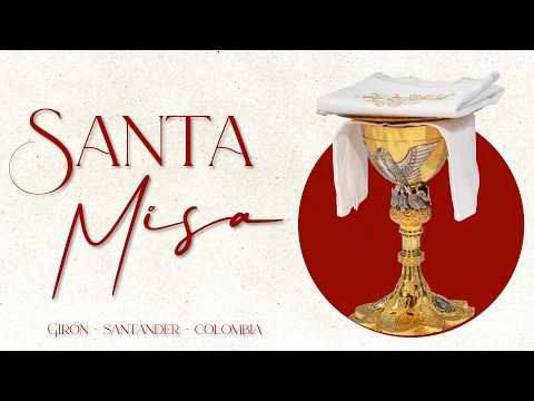Celebración Eucarística, Sabado 25 de Julio - 10:00 a.m.