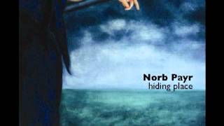 NORB PAYR - HIDING PLACE