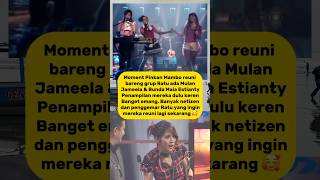 Download lagu Moment Pinkan Mambo Reuni bareng Bunda Maia & Mulan Jameela‼️ mp3