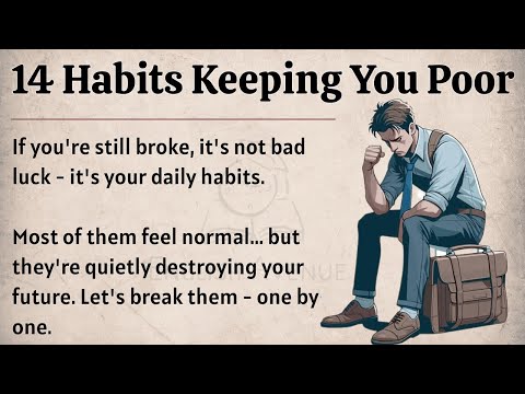 14 Habits Keeping You Poor | Learn English Through Motivational Lesson 🔥 Improve Your English ✅️