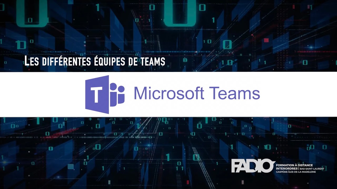 Capsule de formation Teams : Les différentes équipes de Teams