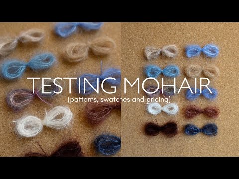 Testing 10 Types of Mohair (and Finding Favourites!)