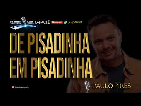 De Pisadinha Em Pisadinha - Paulo Pires