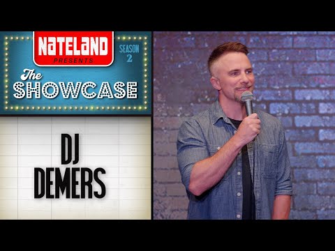 D.J. Demers | Nateland Presents: The Showcase