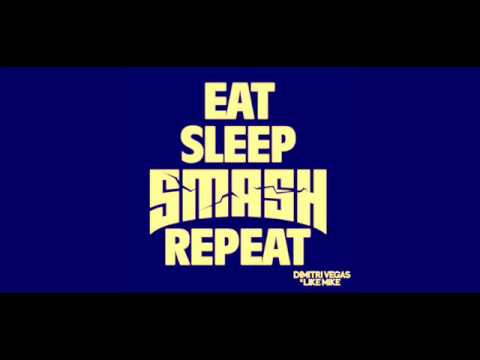 Eat Sleep SMASH Repeat - Fatboy Slim vs Dimitri Vegas & Like Mike (7DAN Mashup)