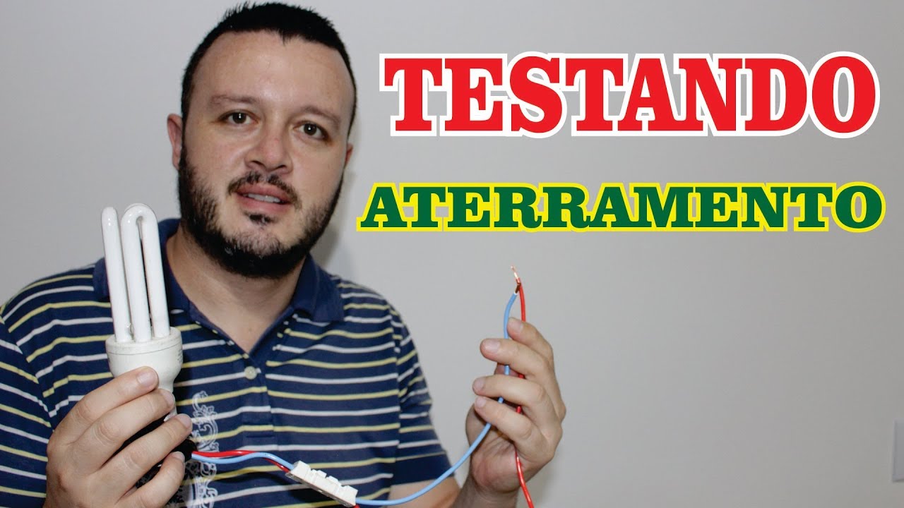 Como Testar o ATERRAMENTO Elétrico? Testar Aterramento com Lâmpada. Teste Caseiro de aterramento