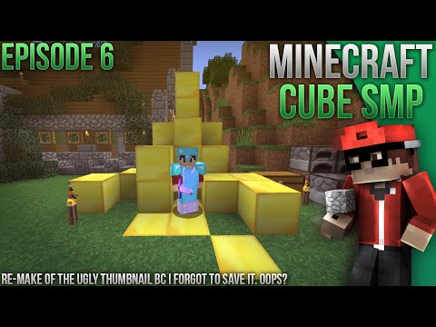 Minecraft Cube SMP! Ep. 6 - I'm Rich?!