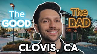 PROS and CONS of Living In Clovis California