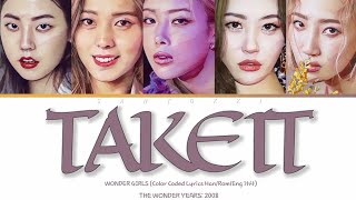 Wonder Girls - (원더걸스) &quot;Take It&quot; (가져가) [Color Coded Han/Rom/Eng/가사]