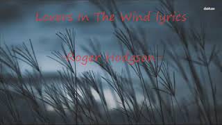 Video thumbnail of "Lovers in the wind - Roger Hodgson lyrics HQ"