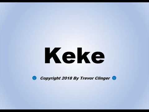 How To Pronounce Keke (6ix9ine, Fetty Wap , & A Boogie Song)
