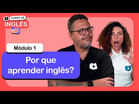 Começa aqui o seu Curso de Inglês cursoemvideo de Inglês Módulo 1