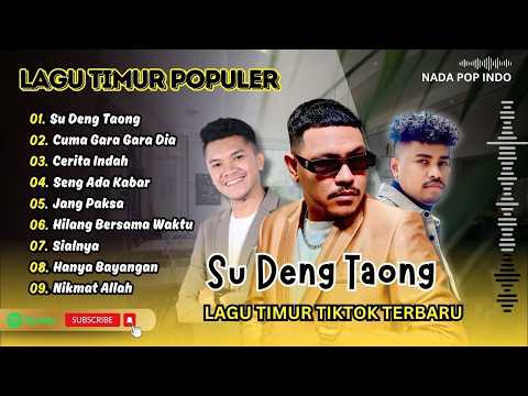 SU DENG TAONG | CUMA GARA GARA DIA | CERITA INDAH | SENG ADA KABAR | LAGU TIMUR TERPOPULER 2026