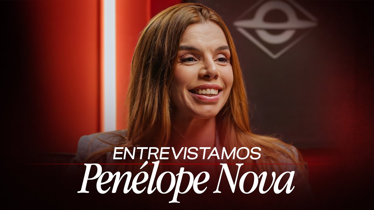 ENTREVISTA COM PENÉLOPE NOVA | BP Entrevista