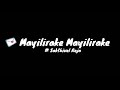 Mayilirake Mayilirake Whatsapp Status Tamil Sakthivel Raja