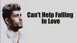Zayn Malik- can&#39;t help falling in love (lyrics video)