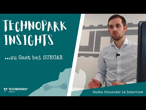 TECHNOPARK Insights: Zu Besuch bei SUNCAR HK AG