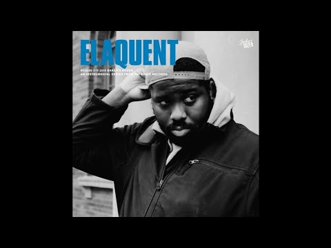 Elaquent "Gotta Put Me On"