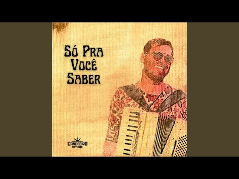 Só Pra Você Saber - Candeeiro Natural
