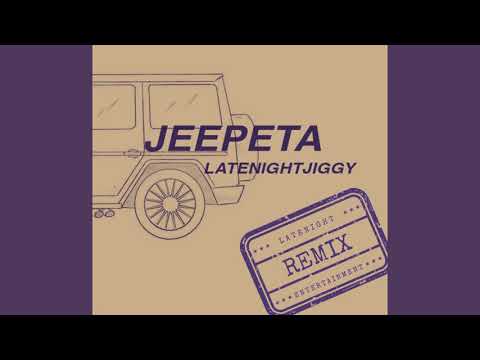 LATENIGHTJIGGY - La Jeepeta *LATENIGHTMIX* (Official Audio)