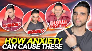 Headaches, Migraines, and Headband Sensations (How chronic stress and Anxiety can cause these)