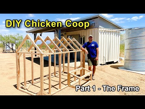 Building a DIY Chicken Coop - Part 1 (The Frame)