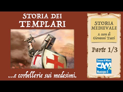 Storia dei Templari e corbellerie sui medesimi - Parte 1/3