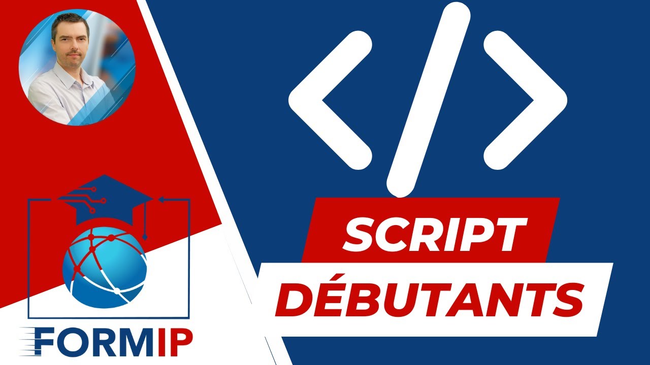 Les bases de la création de scripts