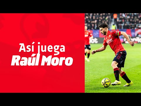 Raúl Moro, así juega el nuevo jugador de Osasuna | Club Atlético Osasuna