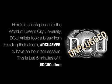 DREAM CITY UNIVERSITY Unplugged