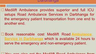 Avail Medilift Low Fare Road Ambulance Service in Patna