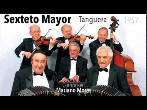 Tanguera - Sexteto Mayor - Tango Clásico