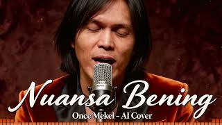 Download lagu ONCE MEKEL – NUANSA BENING 𓆩❤︎𓆪 Tribute Untuk Vidi Aldiano 🕊️ (AI Cover 2026) mp3