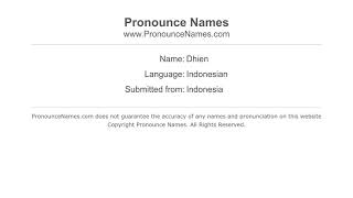 How to pronounce Dhien