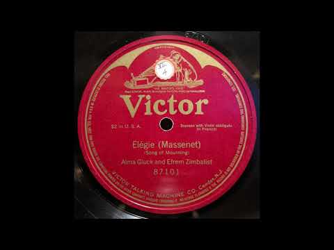 Alma Gluck and Efrem Zimbalist ‎- Élégie (Song Of Mourning), 1919 Repress